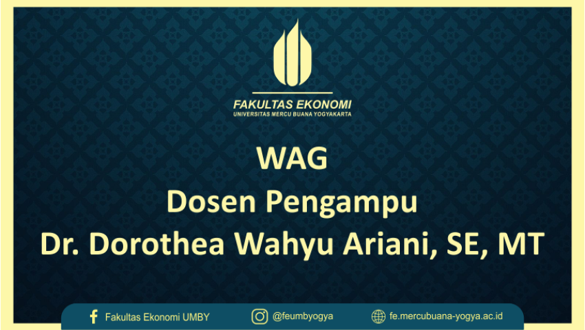 WAG Dosen Pengampu Dr. Dorothea Wahyu Ariani, SE, MT