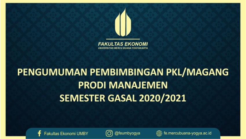 PENGUMUMAN PEMBIMBINGAN PKL/MAGANG PRODI MANAJEMEN SEMESTER GASAL 2020/2021