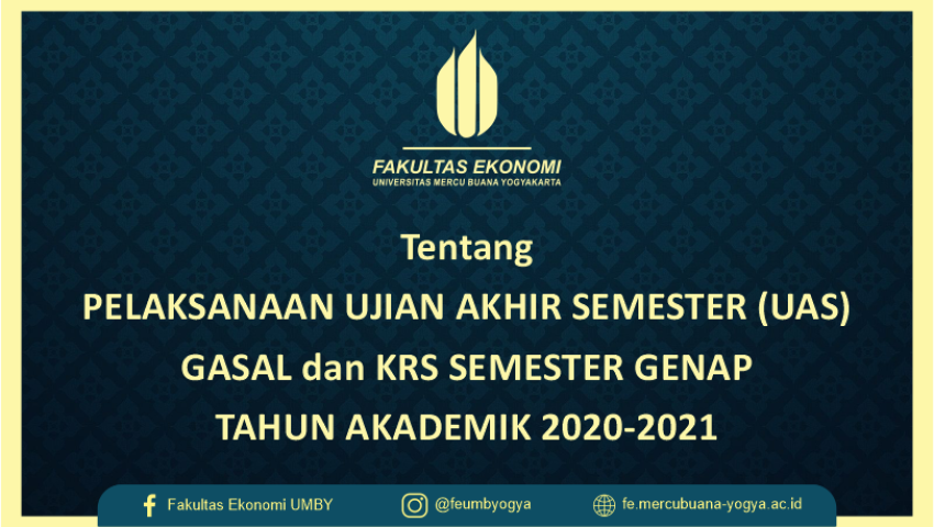 Tentang PELAKSANAAN UJIAN AKHIR SEMESTER (UAS) GASAL dan KRS SEMESTER GENAP TAHUN AKADEMIK 2020-2021