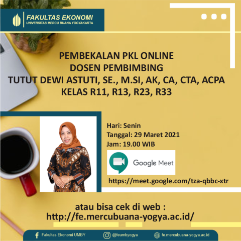 PEMBEKALAN PKL ONLINE DOSEN PEMBIMBING TUTUT DEWI ASTUTI, SE., M.SI, AK, CA, CTA, ACPA