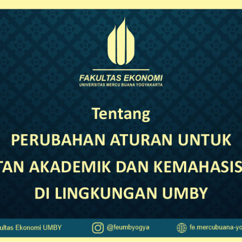 TENTANG PERUBAHAN ATURAN UNTUK KEGIATAN AKADEMIK DAN KEMAHASISWAAN DI LINGKUNGAN UNIVERSITAS MERCU BUANA YOGYAKARTA