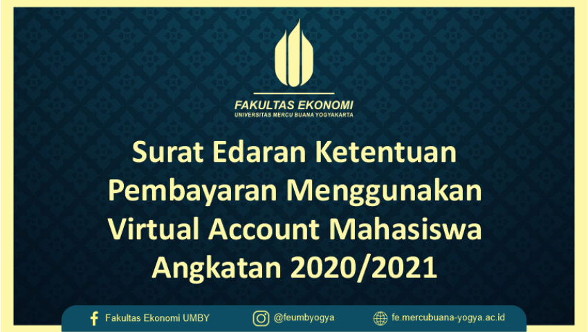 Surat Edaran Ketentuan Pembayaran Menggunakan Virtual Account Mahasiswa Angkatan 2020/2021