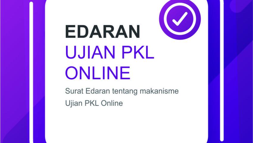 SURAT EDARAN UJIAN PKL ONLINE PRODI AKUNTANSI