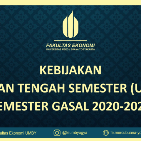 KEBIJAKAN UJIAN TENGAH SEMESTER (UTS) SEMESTER GASAL 2020-2021