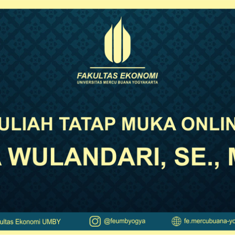 KULIAH TATAP MUKA ONLINE IKA WULANDARI, SE., MM.