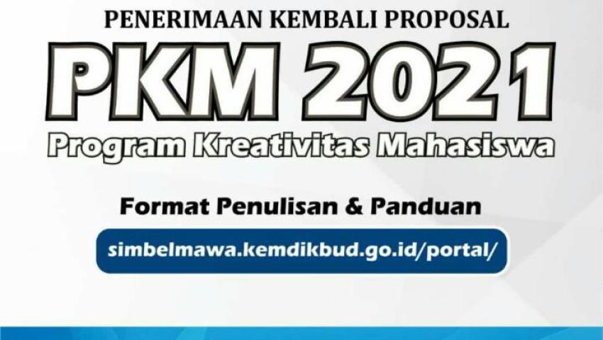 PROGRAM KREATIVITAS MAHASISWA (PKM) 2021